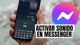 Como ACTIVAR el SONIDO de MESSENGER [upl. by Esereht]