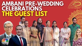 The Elite Guest List For Anant Ambanis PreWedding Celebrations  N18V  CNBC TV18 [upl. by Elyak]