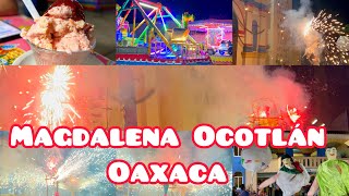 Así se vive la Calenda en Magdalena Ocotlán Oaxaca 2024  en los pueblos de Oaxaca calenda [upl. by Llenej292]