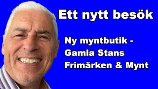 En ny Myntbutik i Stockholm  Gamla Stans Frimärken amp Mynt  Ett återbesök [upl. by Lerraj471]