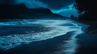 Ocean Sound Waves Night Relaxation  For Effective Stress Relief And Focus [upl. by Borg]