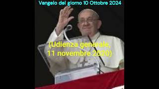 Vangelo di oggi 10 Ottobre 2024 [upl. by Elleuqar192]