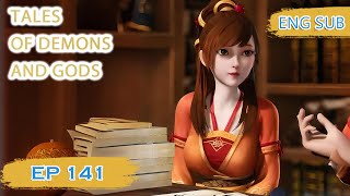 ENG SUB  Tales of Demons and Gods EP141 english [upl. by Hike]