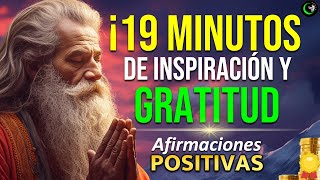 MOTIVACIÓN PARA LA MAÑANA ORACIONES FRASES Y AFIRMACIONES POSITIVAS PARA EMPEZAR BIEN EL DÍA [upl. by Thorncombe]