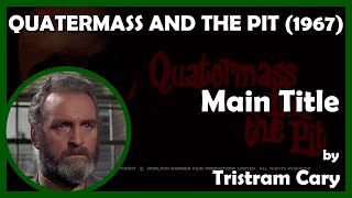 QUATERMASS AND THE PIT Main Title 1967  Hammer [upl. by Akenot947]