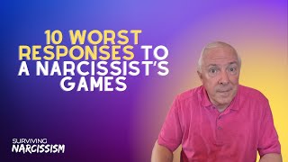 10 Worst Responses To A Narcissists Games [upl. by Rici939]