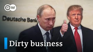 Trump Putin amp Co  Deutsche Bank’s questionable clientele  DW Documentary [upl. by Ortiz]