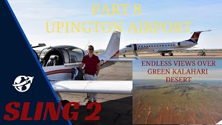 Season 2 Part 8 Upington Airport FAUP with amazing views over the Green Kalahari Desert [upl. by Shaylah]