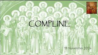 Liturgy of Hours Compline 13 Nov 2024 [upl. by Lammond802]