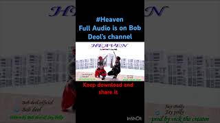 Heaven by bob deol ft Jay Polly Verse of jay Polly keep subscribers amp share on my youtube channel [upl. by Ebenezer]