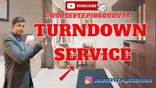 What is Turndown Service टर्नडाउन सेवा क्या हैTurndown Service in Hotel Evening Service in hotel [upl. by Aivonas]