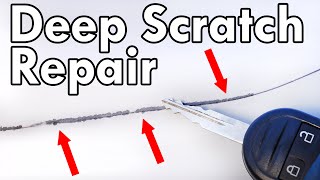 How to Repair a DEEP SCRATCH in Car Paint DIY [upl. by Goldman974]