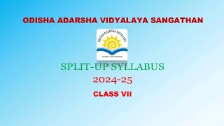 Split Up Syllabus Class  VII 7TH  202425 OAV schools  OAVS [upl. by Veda870]