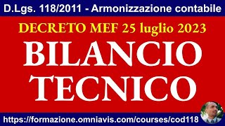 BILANCIO TECNICO  Decreto MEF 2572023 modifiche ed aggiornamenti 582023 [upl. by Eimor]