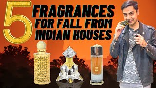 5 Fragrances From Indian Houses for Fall Season [upl. by Kerr]