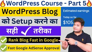 WordPress Blog को शानदार कैसे बनायें 🔥 WordPress Complete Theme Setup  WordPress Course  Part 5 [upl. by Daney]