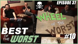 Best of the Worst Episode 37  Wheel of the Worst 10 [upl. by Avilo]