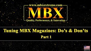 Tuning MBX Magazines Dos amp Donts  Part 1 [upl. by Ahcsas324]