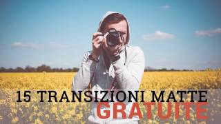 15 Transizioni Matte Gratuite [upl. by Maridel906]