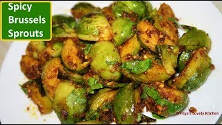 Brussels Sprouts Recipe  Spicy Brussels Sprouts  Indian Style Brussels Sprouts Recipe [upl. by Devol]