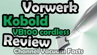 Vorwerk Kobold Cordless VB100 Vacuum Cleaner Review  vs Dyson [upl. by Goldia]