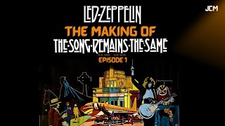 Led Zeppelin  The Making of The Song Remains The Same MOVIE  Episode 1  Documentary [upl. by Nosiddam]