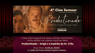 4º CINE SEMEAR  CINE DEBATE DO FILME quotPREDESTINADOquot 01082023 [upl. by Ateekahs]