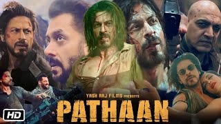 Pathan Full HD Movie in Hindi  Pathaan Interesting Facts  Shahrukh Khan  Deepika P  Siddharth A [upl. by Akselaw]