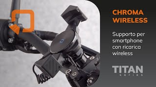 CHROMA WIRELESS Titan series • Supporto per smartphone con ricarica wireless [upl. by Moht]