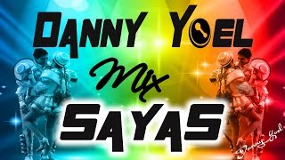 Mix Sayas Caporal 2023 Dj Danny Yoel db [upl. by Laehcim]