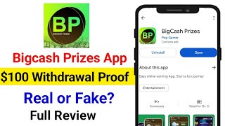 BigCash Prizes App Real or Fake  BigCash Prizes App Payment Proof  BigCash Prizes App [upl. by Ardnuat]