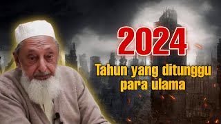 Bersiaplah❗2024 tahun yang ditunggu seluruh ulama dunia [upl. by Nomra]