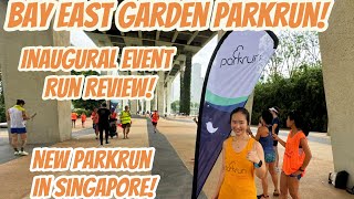 parkrun Review New BAY EAST GARDEN parkrun Singapore Inaugural Run [upl. by Gasperoni607]