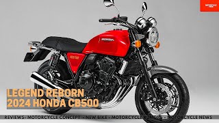 LEGEND REBORN 2024 HONDA CB500 SF WILL BE REVIVED WITH A NEW ENGINE AND MORE MODERN DESIGN [upl. by Archle]