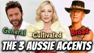 The 3 Australian Accents General Cultivated amp Broad  Australian Pronunciation [upl. by Rellim118]