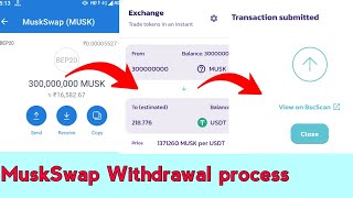 MuskSwap Tokens withdrawal process  Exchange in Pancakeswap [upl. by Gatian]