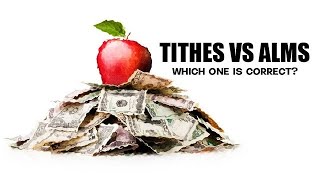 NEW COVENANT UNDERSTANDING THE DIFFRENCE BETWEEN TITHES AND ALMS [upl. by Yntrok901]