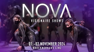 NOVA Visionaire Shows  Teaser  Brucknerhaus Linz [upl. by Assetnoc593]