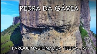 PEDRA DA GÁVEA  CIRCUITO COMPLETO  PARQUE NACIONAL DA TIJUCA  FELIPE LOMBARDI MONTANHISMO [upl. by Eintruok]