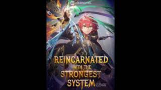 Chapter 591 600 Reincarnated With The Strongest System Audiobook [upl. by Euqinahc]