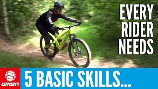 5 Basic Skills Every Mountain Biker Should Know [upl. by Januisz]