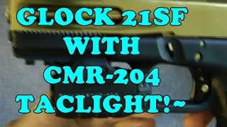 GLOCK21SF WITH CMR 204 CRIMSON TRACE [upl. by Iot]