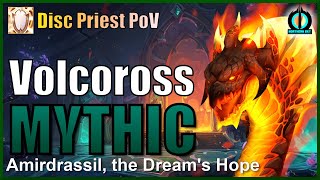 Northern Sky vs Mythic Volcoross  Disc Priest PoV  Amirdrassil the Dreams Hope [upl. by Elleahcim]