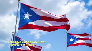 Puerto Rico se Respeta by Yendrys Cespedes [upl. by Ennis]