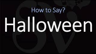 How to Pronounce Halloween [upl. by Philippa55]