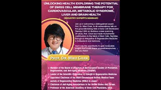 Unlocking Health Exploring the Potential of Swiss Cell Membrane Therapy  Dr Mike ChanAug 2023Eng [upl. by Joela500]