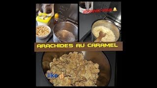 Comment faire les arachides au caramel [upl. by Aay]