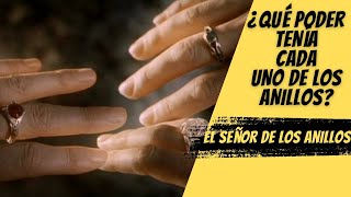 Qué poder tenían cada anillo en El Señor de los Anillos [upl. by Odericus910]