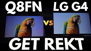 LG G4 Filmmaker Mode vs Samsung Q8FN QTV Calibrated [upl. by Yatnuahc]