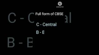 CBSE ka full form kya hota hai  Full form of cbse  fullform cbse shortvideo [upl. by Alaek]